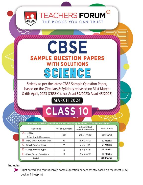 Teachers Forum CBSE Sample Question Papers Class 10 Science (For 2024 Exam)